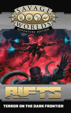 Rifts® for Savage Worlds: Terror on the Dark Frontier Digital Boxed Set