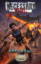 Necessary Evil: Breakout (Revised)