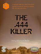 Orange Hexagon: The .444 Killer