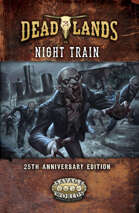 Deadlands: Night Train 25th Anniversary Digital Box Set