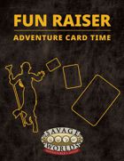 Fun Raiser: Adventure Card Time