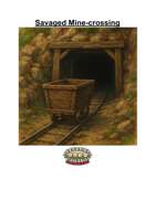 Savage Mine-crossing