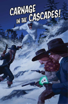 Deadlands: the Weird West - Carnage in the Cascades! Digital Box Set