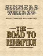 Sinners Thirst and Key Citizens of Redemption
