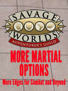 More Martial Options – More Edges for Combat and Beyond