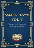 Small Flaws V