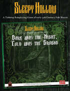 Sleepy Hollow: Dark Was The Night, Cold Was The Ground