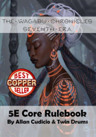 The Wagadu Chronicles: 7th Era