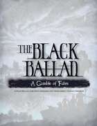 The Black Ballad - Gamble of Fates One-Shot Adventure