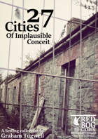 27 Cities of Implausible Conceit