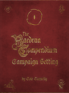 The Baedran Compendium Campaign Setting