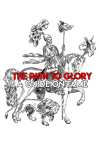 The Path to Glory - A Guide on Fame