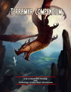 Terramyr Compendium: A 5e Compatible World Setting and Anthology of One Shot Adventures