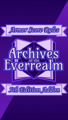 Archives of the Everrealm Armor Score Rules: 5th Edition Addon
