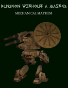 Dungeon Without a Master: Mechanical Mayhem