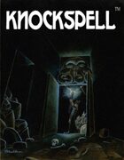 Knockspell Magazine #1