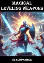 5E Magical Leveling Weapons
