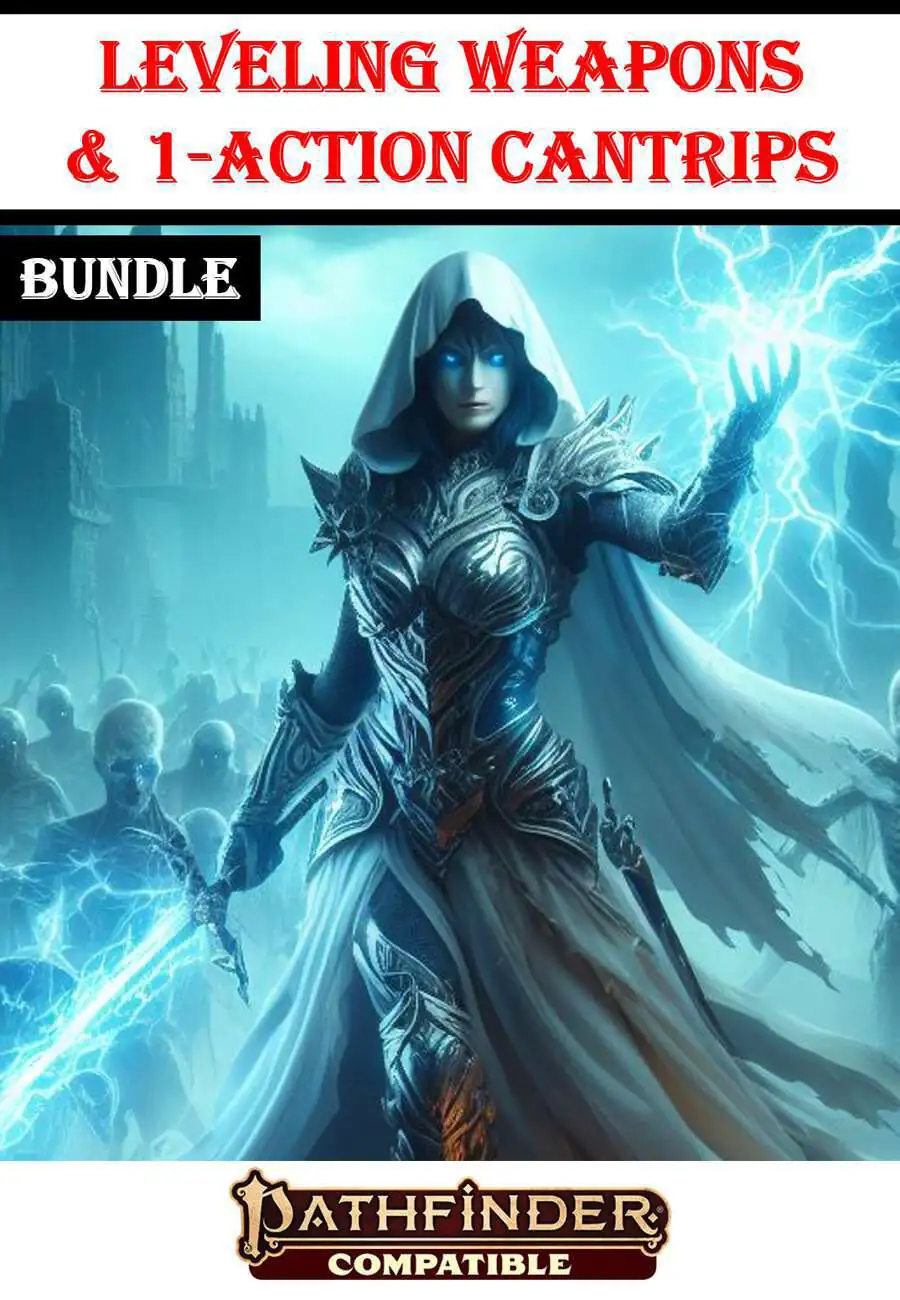 Magical Leveling Weapons & OneAction Cantrips (Pathfinder compatible