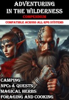 Adventuring in the Wilderness (Compatible across All RPG Systems)