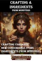 Crafting & Ingredients from Monsters (PFRPG)