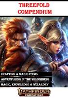 Threefold Compendium (PFRPG) [BUNDLE]