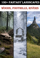100+ Fantasy Landscapes: Woods, Foothills, Rivers