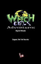 Witch Girls Magical Minutia: Hoppers