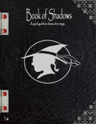 Book of Shadows-A Drama Dice guide to magic