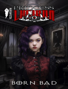 Princess Lucinda : Born Bad 2nd edition
