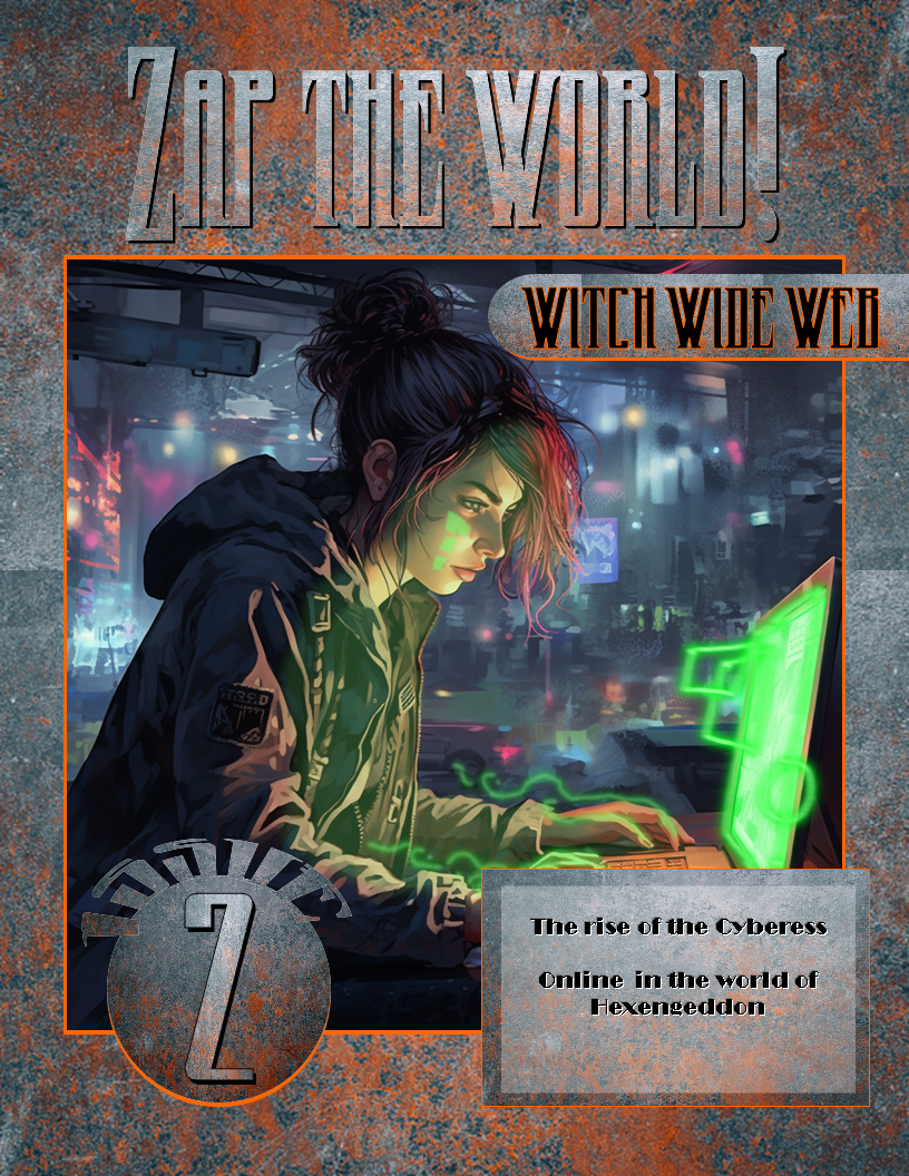Zap the World Issue 2 - Relentless Fiction | Hexengeddon | DriveThruRPG