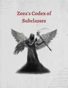 Zeea's Codex of Subclasses