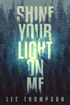 Shine Your Light on Me