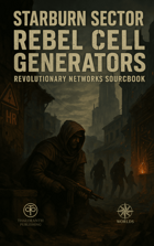 Starburn Sector Rebel Cell Generators Revolutionary Networks Sourcebook