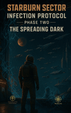 Starburn Sector: Infection Protocol - Phase Two