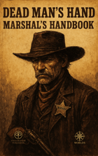 Dead Man’s Hand: Marshal’s Handbook