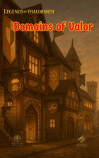 Legends of Thaloranth: Domains of Valor