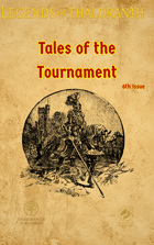 Tales of the Tournament Issue 6