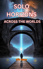 Solo Horizons: Across the Worlds Issue 6