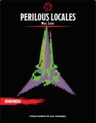 Perilous Locales