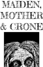 Maiden, Mother & Crone (A system neutral adventure)