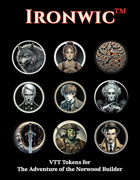 Ironwic™ VTT Tokens and Map Pack: The Adventure of the Norwood Builder