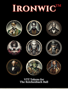 Ironwic, The Reichenbach Ball: VTT Token Pack