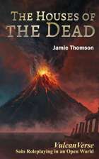 The Houses of the Dead