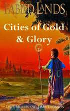 Fabled Lands 2: Cities of Gold & Glory