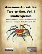 Awesome Ancestries: Two-to-One, Vol. 1 - Exotic Species