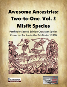 Awesome Ancestries: Two-to-One, Vol. 2 - Misfit Species