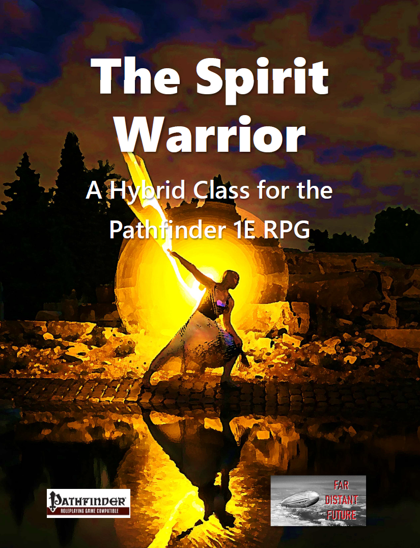 The Spirit Warrior - Far Distant Future Publishing | DriveThruRPG