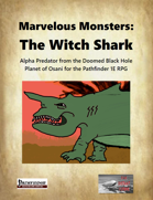 Marvelous Monsters: The Witch Shark