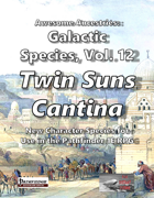 Awesome Ancestries: Galactic Species, Vol. 12 - Twin Suns Cantina