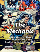 Galactic Classes: The Mechanic